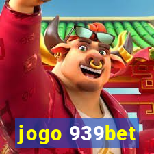 jogo 939bet